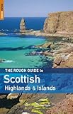 The Rough Guide to The Scottish Highlands & Islands 4 (Rough Guide Travel Guides) by 