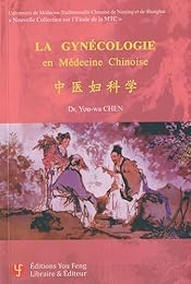 La  gynécologie en médecine chinoise