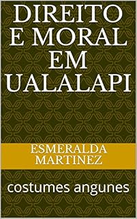 Livro Direito e Moral em Ualalapi: costumes angunes