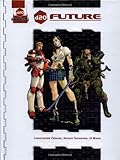 d20 Future: A d20 Modern Rules Supplement