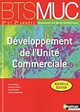developpement de l'unite commerciale bts muc (les integrales) eleve 2012 1re et 2e annees by 