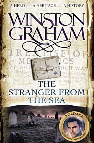 The Stranger from the Sea: A Novel of Cornwall 1810-1811 (Poldark, Book 8)
