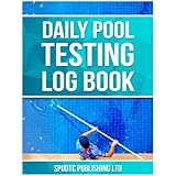 Daily Pool Testing Log Book