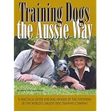 Training Dogs the Aussie Way