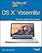 Teach Yourself VISUALLY OS X Yosemite (Teach Yourself VISUALLY (Tech))