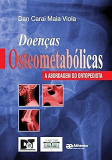 Livro Doenças Osteometabólicas. A Abordagem do Ortopedista