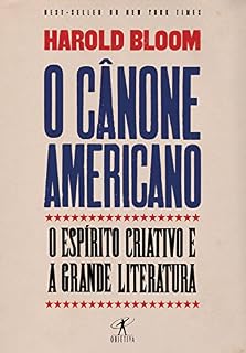 Livro O cânone americano: O espírito criativo e a grande literatura