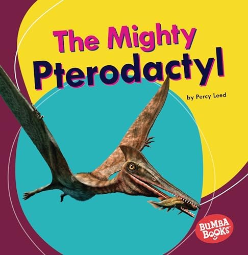 Pterodactyl (All about Dinosaurs): Nunn, Daniel: 9781484602058