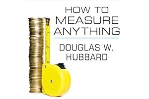 How to Measure Anything: Finding the Value of 'Intangibles' in Business