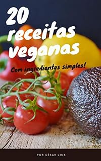 Livro 20 receitas veganas (Saúde garantida)