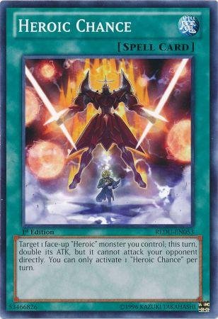 Yu-Gi-Oh! - Heroic Chance (REDU-EN053) - Return of the Duelist - Unlimited Edition - Common