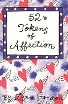52 Tokens of Affection (52 Series)