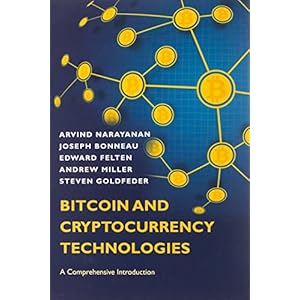 Bitcoin and Cryptocurrency Technologies: A Comprehensive Introduction