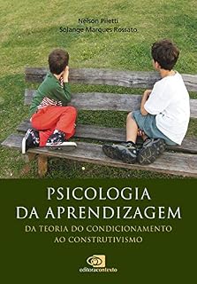 Livro Psicologia da aprendizagem: da teoria do condicionamento ao construtivismo