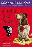 Smells Like Pirates (Smells Like Dog)