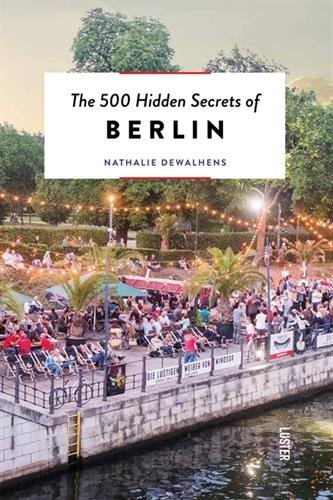 Download The 500 Hidden Secrets of Berlin Download The 500 Hidden Secrets of Berlin
