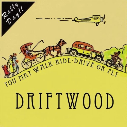 Driftwood - Rally Day - Zortam Music