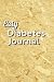 Easy Diabetes Journal: Sturdy Plywood by Gary ` Smith