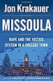 Missoula: Rape and the Justice System in a College Town