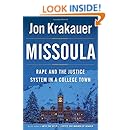 Missoula: Rape and the Justice System in a College Town