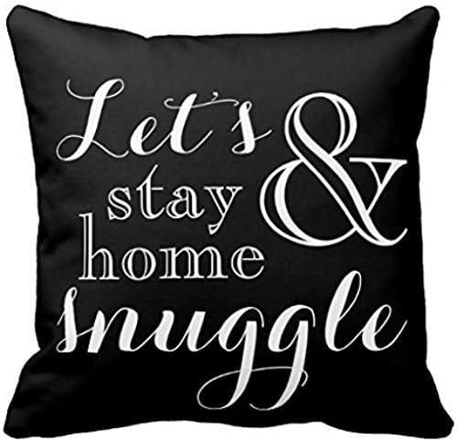 UWeb2R Lets Stay Home and Snuggle Throw R6da53f8ea03c4b8e89d5d66d9df8c79d I5fqz 8byvr Pillow Case