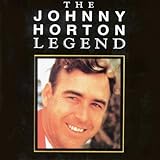Disco de Johnny Horton: «The Johnny Horton Legend» (Anverso) Disco de Johnny Horton: «The Johnny Horton Legend» (Anverso)