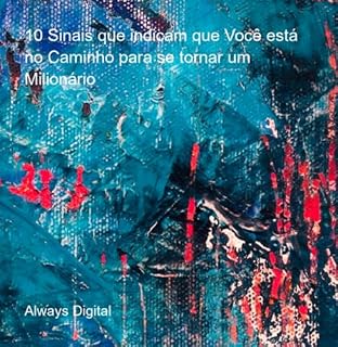 Livro 10 Sinais Que Indicam Que Você Está No Caminho Para Se Tornar Um Milionário