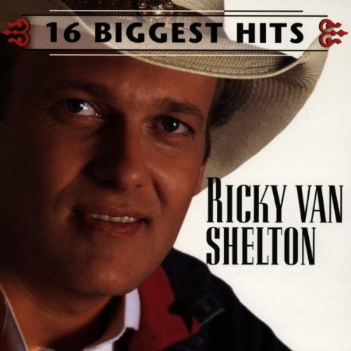 Van Shelton, Ricky 16 Biggest Hits Music