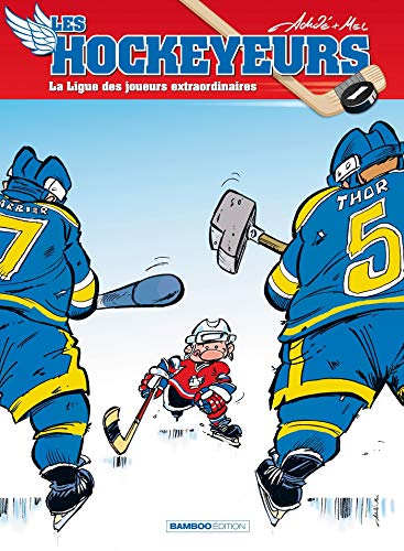 Les Hockeyeurs - tome 1 - Nouvelle édition (BAMBOO HUMOUR) (French Edition) by Achdé