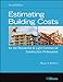 Estimating Building Costs for the Residential and Light Commercial Construction Professional (RSMean by Wayne J. Del Pico