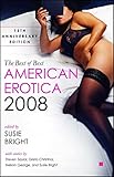 The Best of Best American Erotica 2008: 15th Anniversary Edition