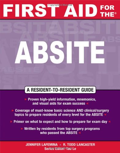 FIRST AID FOR THE ABSITE