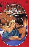 Touch Of Class (Desire) by Rainville (1989-04-01)