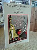 Witch's Formulary and Spellbook