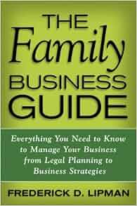 The Family Business Guide Everything You Need To Know To
