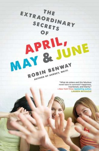 The Extraordinary Secrets of April, May, & June