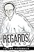 Regards, Ditko: An exploration into the mind of Steve Ditko by 