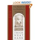 The Heart of the Buddha's Teaching: Transforming Suffering into Peace, Joy, and Liberation
