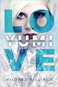 Love Yumi The Romantic Life Of A Japanese Idol Hildred