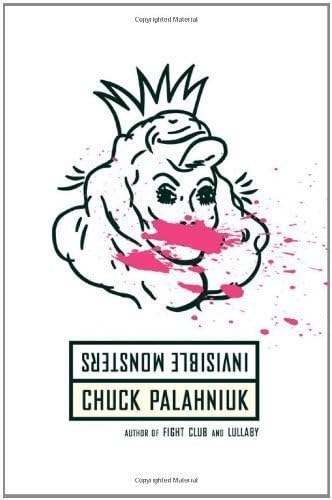 [ Invisible Monsters By Palahniuk, Chuck ( Author ) Paperback 1999 ] Paperback – 1999