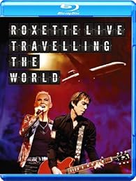 roxette live travelling the wold