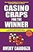 Casino Craps for the Winner (1) by Avery Cardoza