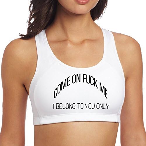 OneBer Women's COME ON FUCK ME I BELONG TO YOU ONLY Yoga Sports Bra