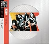 Kiss Album: «NEW Kiss - Playlist Your Way (CD)» (Front side) Kiss Album: «NEW Kiss - Playlist Your Way (CD)» (Front side)