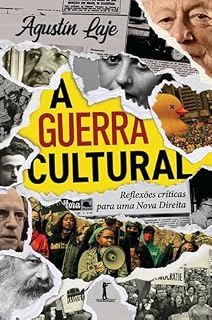 Livro A guerra cultural: Reflexões críticas para uma Nova Direita