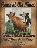 Cows at the Fence Cross Stitch Pattern by 
