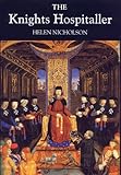 The Knights Hospitaller by Helen Nicholson