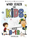 Word Search for Kids Ages 9-12: Word search puzzles for Kids Activity books Ages 9-12 Grade Level 4
