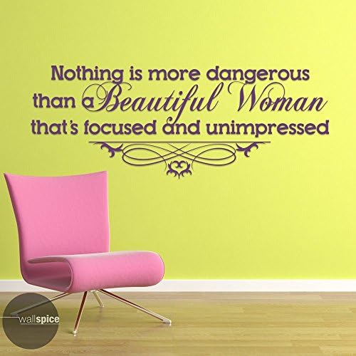 Nothing Is More Dangerous Than A Beautiful Woman That's Focused And Unimpressed Vinyl Wall Decal Sticker