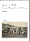Front cover for the book Baxter's Guide: Biographical Sources in the India Office Records by Ian Alexander Baxter